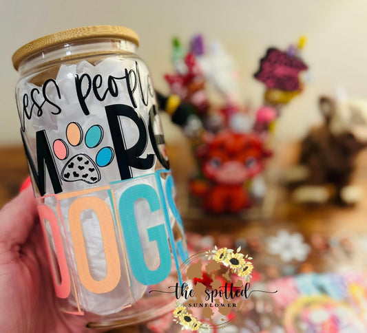 Less People More Dogs Glass Can