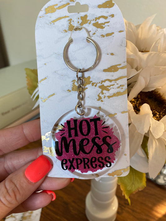 Hot Mess Express Keychain